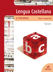 LENGUA CASTELLANA Y LITERATURA. HASTA EL SIGLO XVII 1� BACHILLERATO