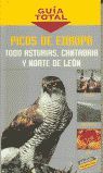 PICOS DE EUROPA, TODO ASTURIAS, CANTABRIA Y NORTE DE LE�N