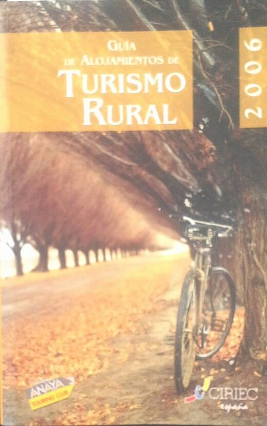 GU�A DE ALOJAMIENTOS DE TURISMO RURAL, 2006