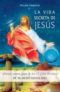 LA VIDA SECRETA DE JES�S. EL SECRETO DESVELADO