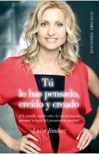 T� LO HAS PENSADO, CRE�DO Y CREADO
