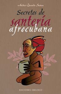 SECRETOS DE SANTER�A AFROCUBANA