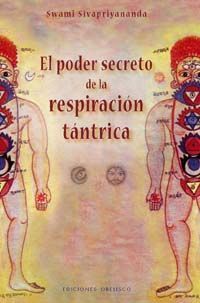 EL PODER SECRETO DE LAS RESPIRACI�N T�NTRICA
