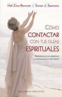 C�MO CONTACTAR CON TUS GU�AS ESPIRITUALES