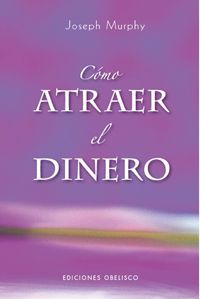 C�MO ATRAER EL DINERO