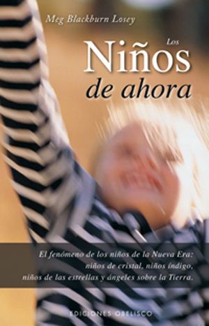 LOS NI�OS DE AHORA