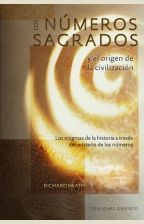 LOS NMEROS SAGRADOS Y EL ORIGEN DE LA CIVILIZACIN