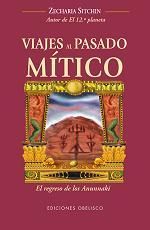 VIAJES AL PASADO M�TICO