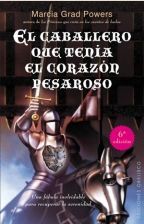 EL CABALLERO QUE TEN�A EL CORAZ�N PESAROSO