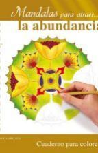 MANDALAS PARA ATRAER... LA ABUNDANCIA