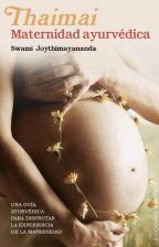 THAIMAI. MATERNIDAD AYURV�DICA