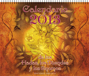 CALENDARIO 2013 DE LAS HADAS, LOS DUENDES Y LOS GNOMOS