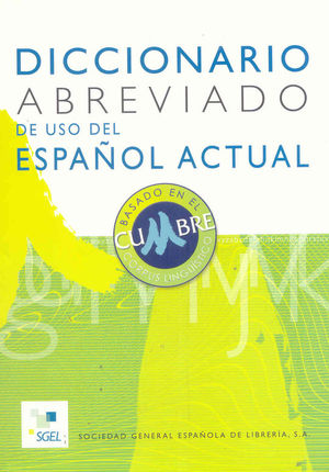 DICCIONARIO ABREVIADO DE USO DEL ESPA�OL ACTUAL