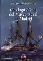 CAT�LOGO-GU�A DEL MUSEO NAVAL DE MADRID