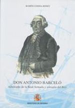 DON ANTONIO BARCEL. ALMIRANTE DE LA REAL ARMADA Y CORSARIO DEL REY