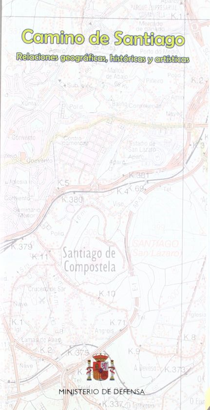 CAMINO DE SANTIAGO, RELACIONES GEOGR�FICAS, HIST�RICAS Y ART�STICAS