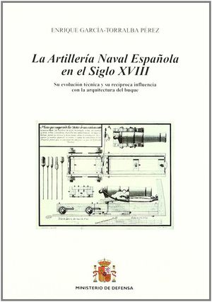 LA ARTILLER�A NAVAL ESPA�OLA EN EL SIGLO XVIII