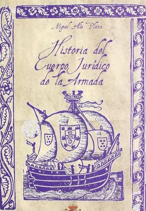 HISTORIA DEL CUERPO JURDICO DE LA ARMADA