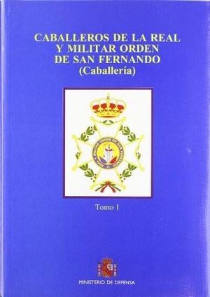 CABALLEROS DE LA REAL Y MILITAR ORDEN DE SAN FERNANDO (CABALLERA)