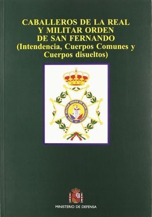 CABALLEROS DE LA REAL Y MILITAR ORDEN DE SAN FERNANDO