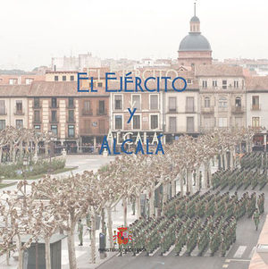 EL EJRCITO Y ALCAL