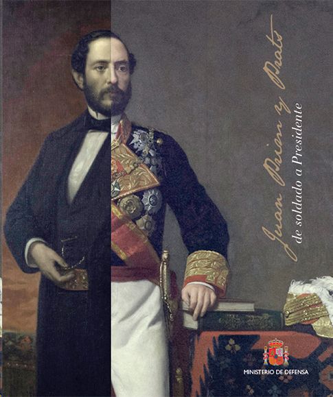 JUAN PRIM Y PRATS DE SOLDADO A PRESIDENTE