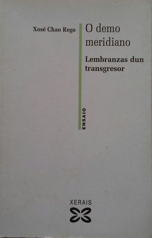 O DEMO MERIDIANO - LEMBRANZAS DUN TRANSGRESOR