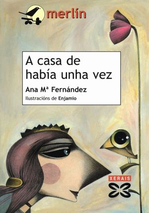 A CASA DE HABA UNHA VEZ