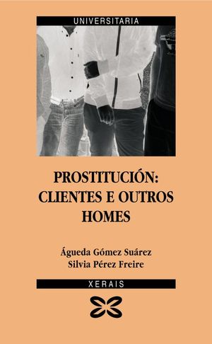 PROSTITUCI�N: CLIENTES E OUTROS HOMES