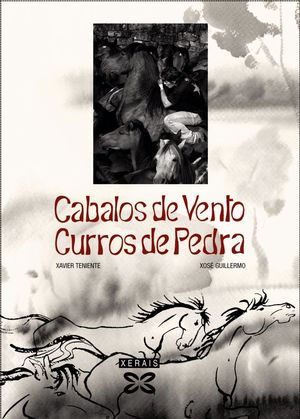 CABALOS DE VENTO. CURROS DE PEDRA