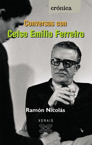 CONVERSAS CON CELSO EMILIO FERREIRO