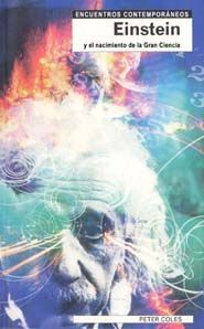 EINSTEIN Y EL NACIMIENTO DE LA GRAN CIENCIA