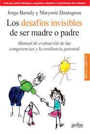 LOS DESAF�OS INVISIBLES DE SER MADRE O PADRE