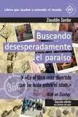 BUSCANDO DESESPERADAMENTE EL PARA�SO