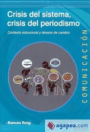 CRISIS DEL SISTEMA, CRISIS DEL PERIODISMO