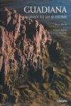 GUADIANA, UN GRAN R�O QUE SE ESCONDE