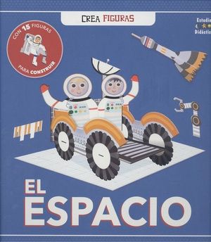 EL ESPACIO. CREA FIGURAS
