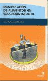 MANIPULADOR DE ALIMENTOS EN LA EDUCACI�N INFANTIL