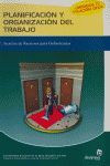 PLANIFICACI�N Y ORGANIZACI�N DEL TRABAJO