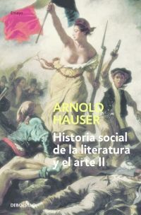 HISTORIA SOCIAL DE LA LITERATURA Y EL ARTE T.2