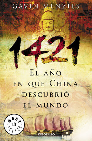 1421: EL AO QUE CHINA DESCUBRIO EL MUNDO