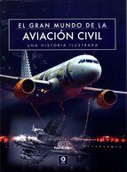 EL GRAN MUNDO DE LA AVIACI�N CIVIL