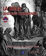 LA BIBLIA ANTIGUO TESTAMENTO ILUSTRACIONES  DE GUSTAVO DOR