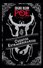 CUENTOS EXTRAORDINARIOS DE EDGAR ALLAN POE