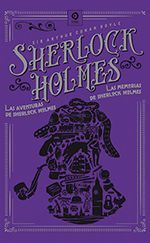 LAS AVENTURAS DE SHERLOCK HOLMES / LAS MEMORIAS DE SHERLOCK HOLMES