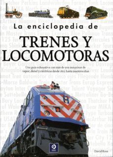 LA ENCICLOPEDIA DE TRENES Y LOCOMOTORAS