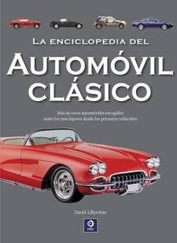 LA ENCICLOPEDIA DEL AUTOMOVIL CL�SICO