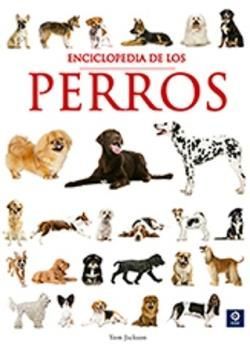ENCICLOPEDIA DE LOS PERROS