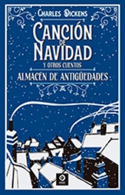 CANCIN DE NAVIDAD Y OTROS CUENTOS / ALMACEN DE ANTIGEDADES