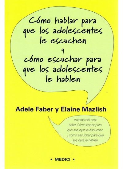 C�MO HABLAR PARA QUE ADOLESCENTES LE ESCUCHEN